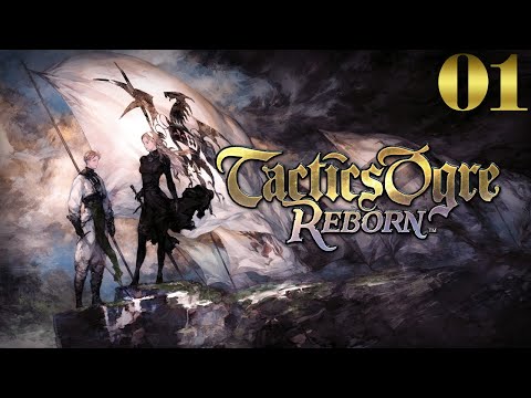 Tactics Ogre: Reborn | Denam Conquest Begins | Chapter 1 | EP.1 | No Commentary
