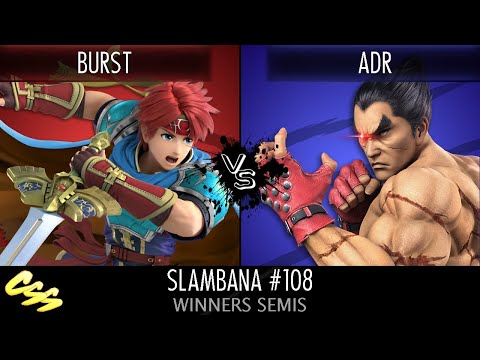 [Slambana #108] Winners Semis: Burst (Roy) vs. adr (Kazuya)
