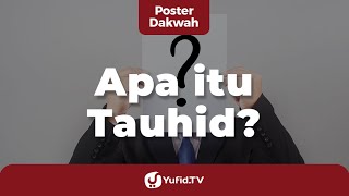 Apa Itu Tauhid