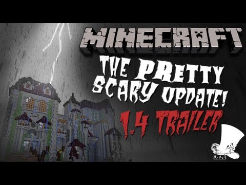 Minecraft - Minecraft "Pretty Scary" 1.4 Official Trailer