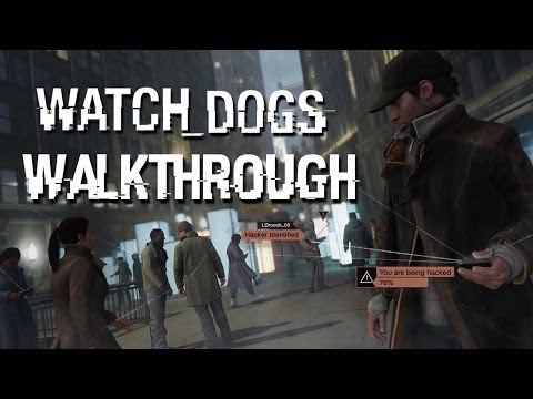 WATCH DOGS GAMEPLAY WALKTHROUGH - Mission Gameplay with Commentary