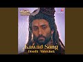Kawad Song (Doodh Abhishek)