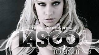 Lasgo - Tonight (Essential Groovers Vocal Remix)
