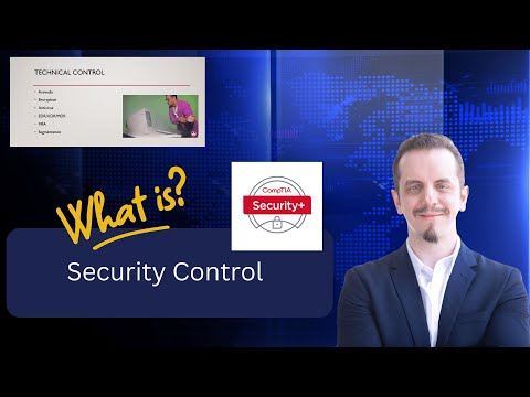 What are Security Controls? - CompTIA Security+ 701 1.1  (Unofficial)