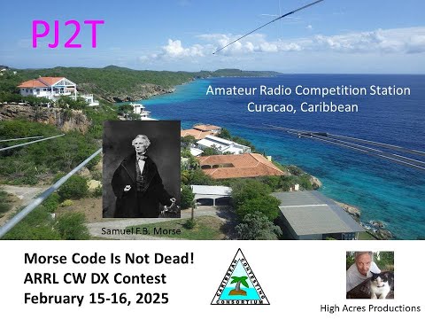 Morse Code Is Not Dead - 2025 ARRL CW Contest at PJ2T - Sit With Us in the Operator's Chair