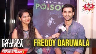 FREDDY DARUWALA | Exclusive Interview | Poison Zee5 Original video