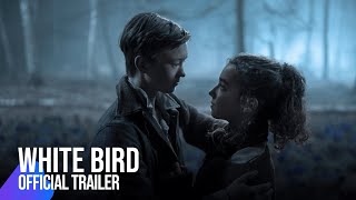 White Bird | Official Trailer