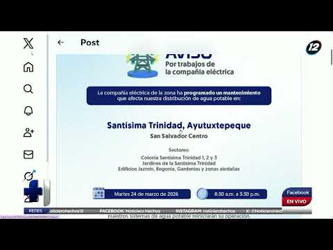 Trabajos eléctricos afectarán suministro de agua en Ayutuxtepeque. Noticiero Hechos
