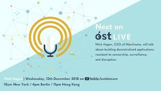 OST LIVE #048: Building Decentralized Applications on Mainframe