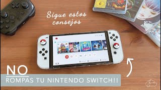 8 Consejos para NO ROMPER tu Nintendo Switch ⚠️ | Joni's Cloud