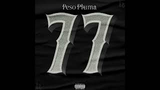 77 - Peso Pluma (Version Solo)