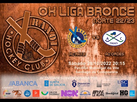 [OK Liga Bronce] HC Raxoi - AC Ordes - 29/10/2022 20:15
