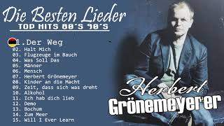 Herbert Grönemeyerbeste Songs aller Zeiten 80  90s -  Herbert Grönemeyer Pop trifft neue Songs