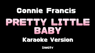 Download lagu Connie Francis - Pretty Little Baby (Karaoke Version) mp3