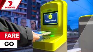 Tap and go technology has finally arrived on our train network | 7NEWS