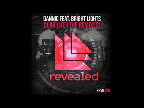 Dannic Ft. Bright Lights - Dear Life (Bassjackers Remix Rework)
