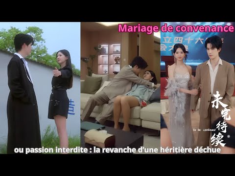 Mariage de convenance ou passion interdite : la revanche d’une héritière déchue
