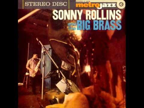 Sonny Rollins Trio - What's My Name?