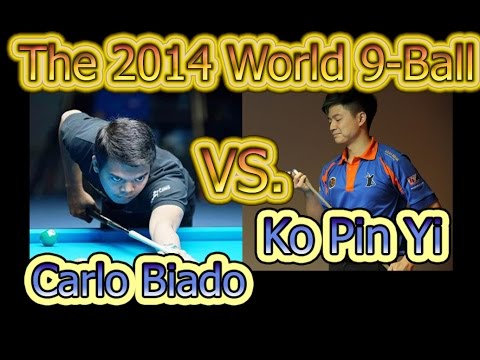 - Carlo Biado - vs. - Ko Pin Yi -  The 2014 World 9-Ball Championship
