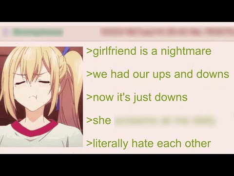 Anon & his Girlfriend Hate each other| 4Chan Greentext Stories