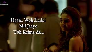 Woh Ladki (LYRICS) - AndhaDhun | Arijit Singh - YouTube
