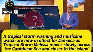 Hurricane watch in effect for Jamaica as Ta Melissa moves slowly closer to the Jamaica .