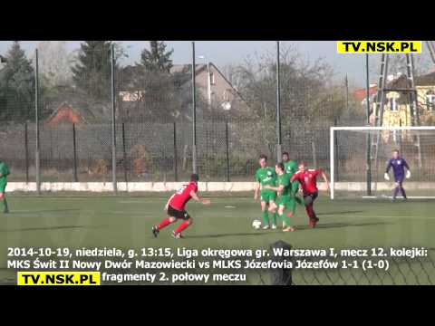 tv.nsk.pl 2014-10-19 MKS Świt II Nowy Dwór Mazowiecki - MLKS Józefovia Józefów 1-1 (1-0) fragmenty