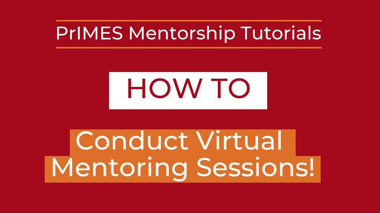How to Conduct Virtual Mentoring Sessions