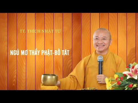 NGỦ MƠ THẤY PHẬT VÀ BỒ-TÁT