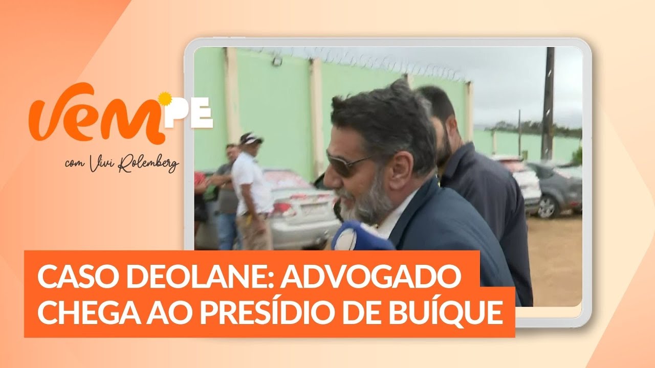 Advogado de Deolane Bezerra chega a Colônia Penal Feminina de Buíque