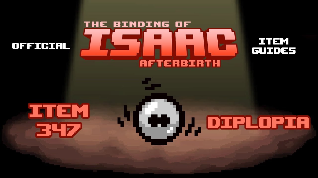 Official TBOI Item Guides No. 347: Diplopia