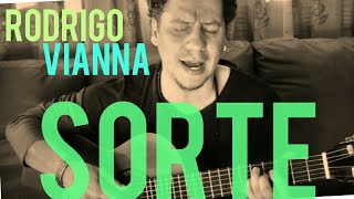 Rodrigo Vianna - Sorte - Acústico MPB, voz e violão, #Projeto365 | 204-365