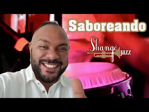 SHANGO JAZZ - Saboreando - Official Channel