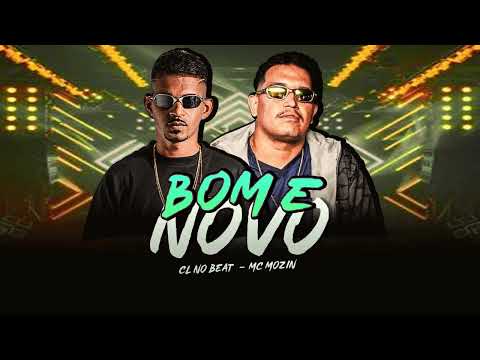 GOOD AND NEW - MC MOZIN, CL ON THE BEAT