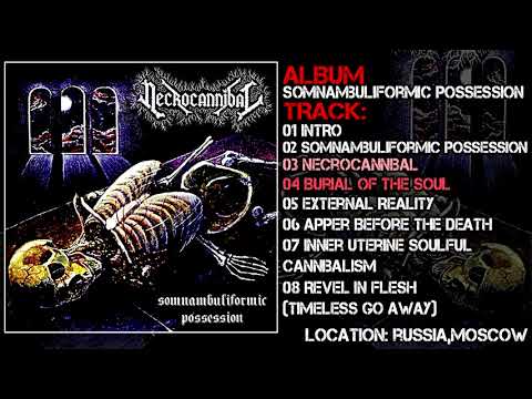 Necrocannibal - Somnambuliformic Possession 1994 [Audio]