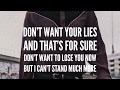 Don T Want Your Lies Lyric Teaser