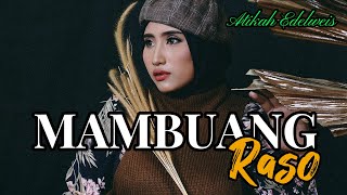Download lagu MAMBUANG RASO _ Atikah edelweis ( video musik) mp3