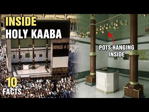 10 Surprising Facts About Inside the Kaaba