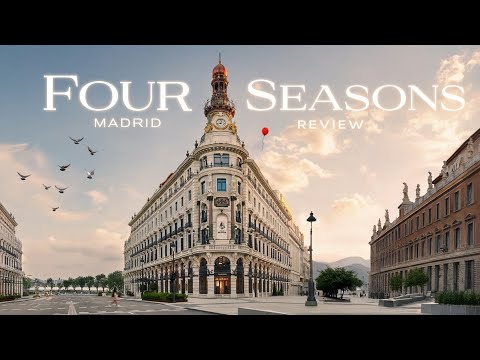 What it’s Like at Spain's Most Luxurious Hotel, Four Seasons Madrid