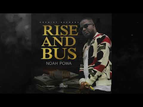 Noah Powa - Rise And Bus (Official Audio)