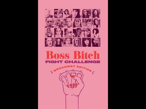 BOSS BITCH FIGHT CHALLENGE: Broadway Edition