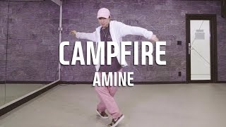 Amine - Campfire / T-BETTTTT choreography