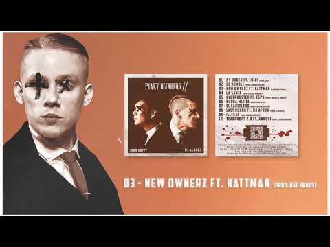 03 - New ownerz (ft. Kattman) [Peaky Blinders II]