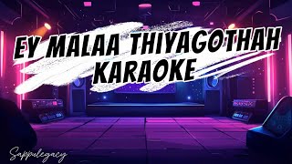 Download lagu Ey Malaa Thiyagothah Karaoke (sameeu) mp3 Download lagu Ey Malaa Thiyagothah Karaoke (sameeu) mp3