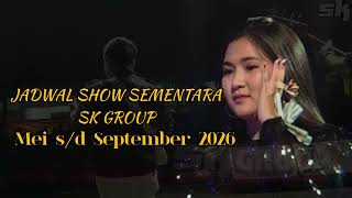 Download lagu Jadwal manggung sementara SK group || bulan Mei s/d September 2026 mp3