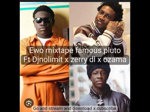 Ewo famous ft ozama ft zerry dl .shallipopi