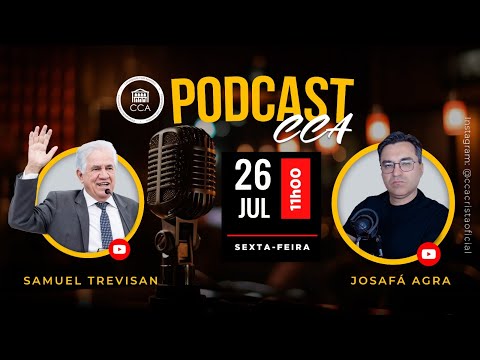 Samuel Trevisam & João Marcos & Josafá Agra (Podcast entrevista)