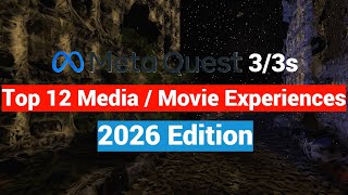 Top 12  Media and Movie Immersive Experiences On Meta Quest 2 / 3 / 3s | 2026 Edition