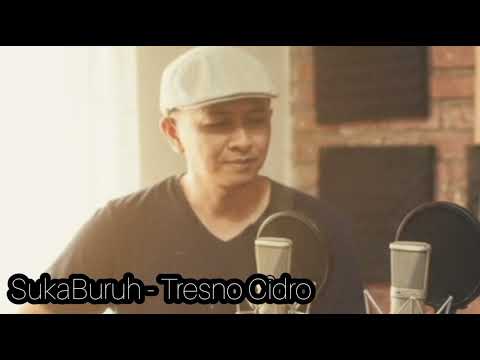 SukaBuruh - Tresno Cidro (OFFICIAL MUSIC AUDIO)