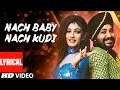 Nach Baby Nach Kudi Lyrical Video | Khauff | Daler Mehndi, Asha Bhosle Nach Baby Nach Kudi Lyrical Video | Khauff | Daler Mehndi, Asha Bhosle